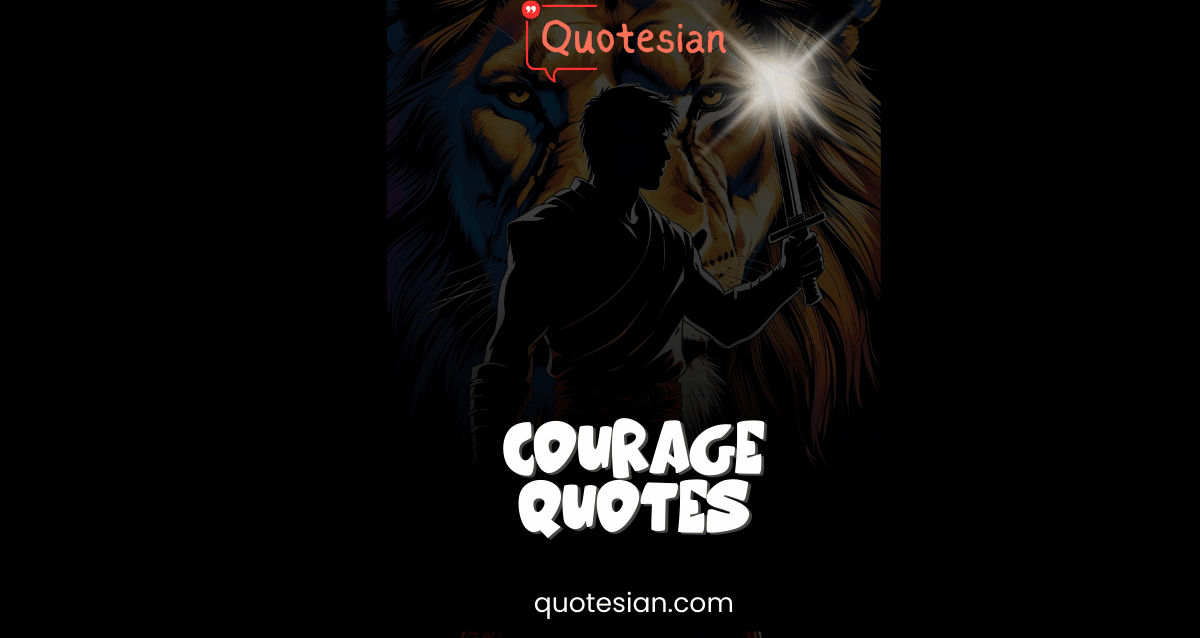 Courage Quotes