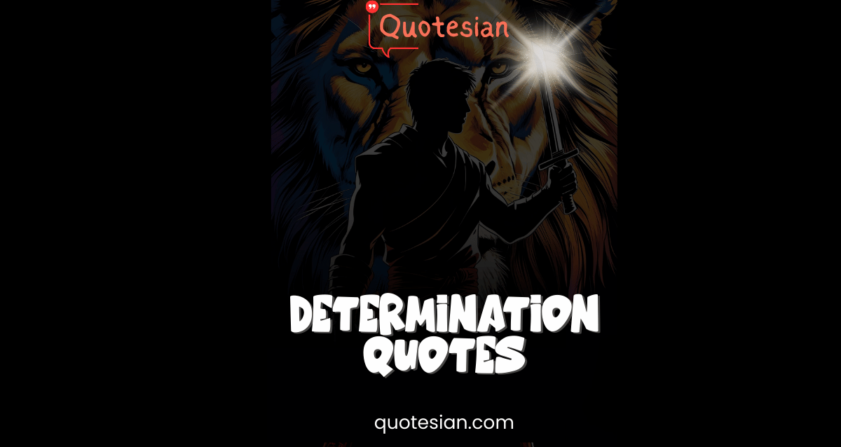 Determination Quotes