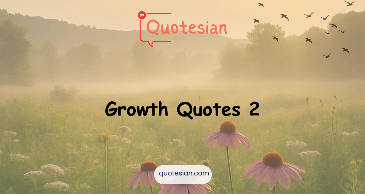 Growth Quotes